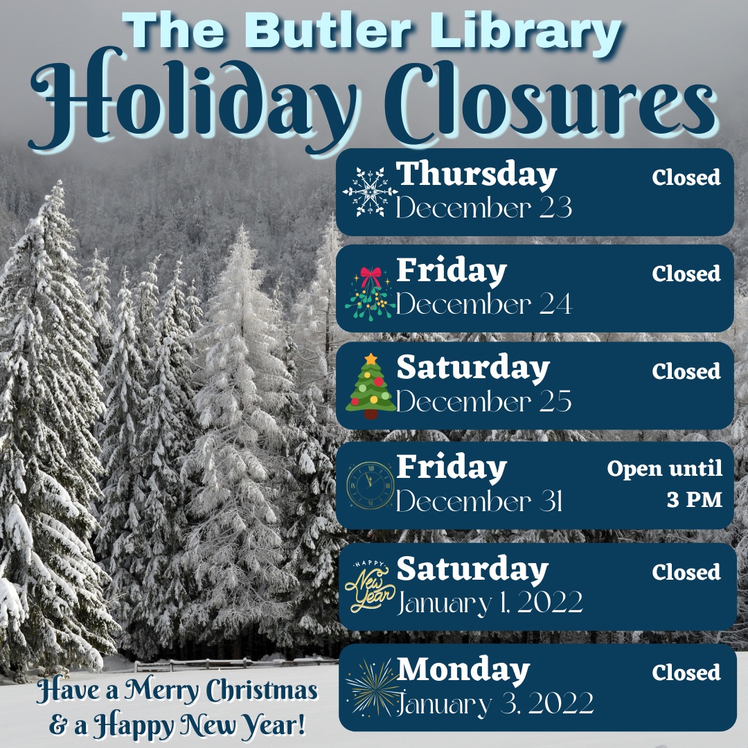 Holiday Closures 12/21 - 1/22